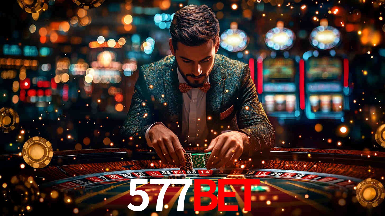 Explore as vantagens do 577Bet: serviço profissional e confiabilidade